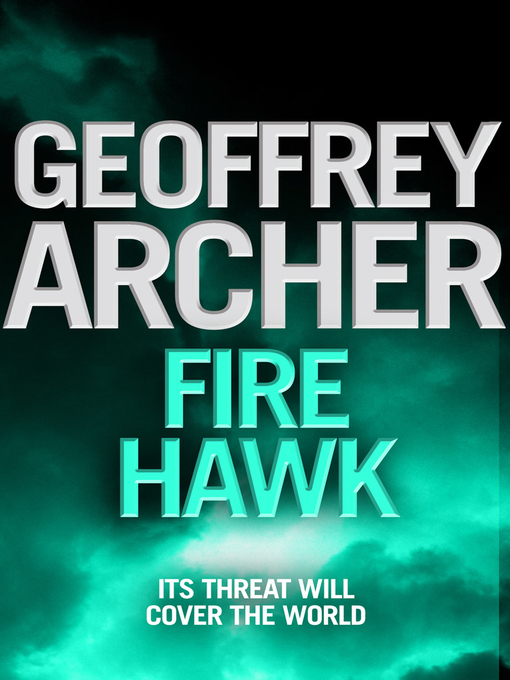 Title details for Fire Hawk by Geoffrey Archer - Wait list